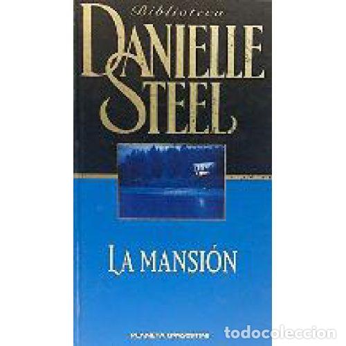 Libros: LA MANSION - DANIELLE STEEL