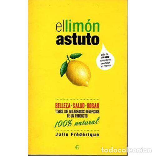 B&uuml;cher: EL LIM&Oacute;N ASTUTO - JULIE FR&Eacute;D&Eacute;RIQUE