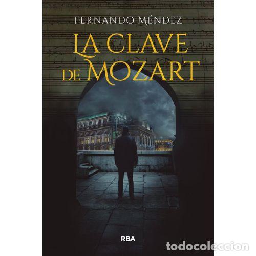 B&uuml;cher: LA CLAVE DE MOZART - FERNANDO MENDEZ