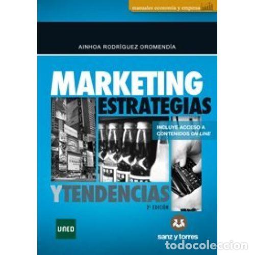 B&uuml;cher: MARKETING. ESTRATEGIAS Y TENDENCIAS - AINHOA RODR&Iacute;GUEZ OROMEND&Iacute;A