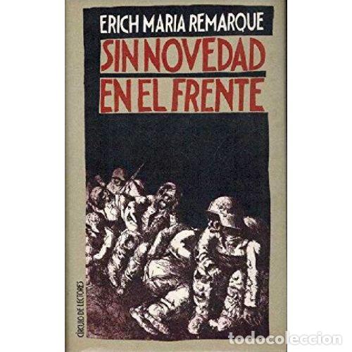B&uuml;cher: SIN NOVEDAD EN EL FRENTE - ERICH MARIA REMARQUE