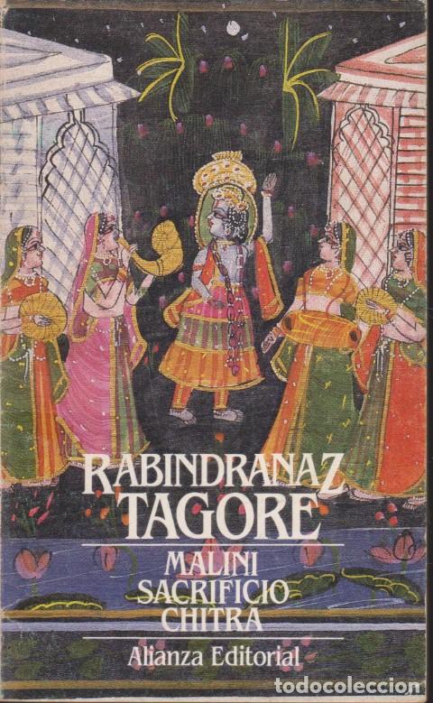 Libri di seconda mano: MALINI SACRIFICIO CHITRA - RABINDRANAZ TAGORE