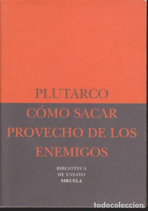 Livros em segunda m&atilde;o: C&Oacute;MO SACAR PROVECHO DE LOS ENEMIGOS - C&Oacute;MO DISTINGUIR A UN ADULADOR DE UN AMIGO - PLUTARCO