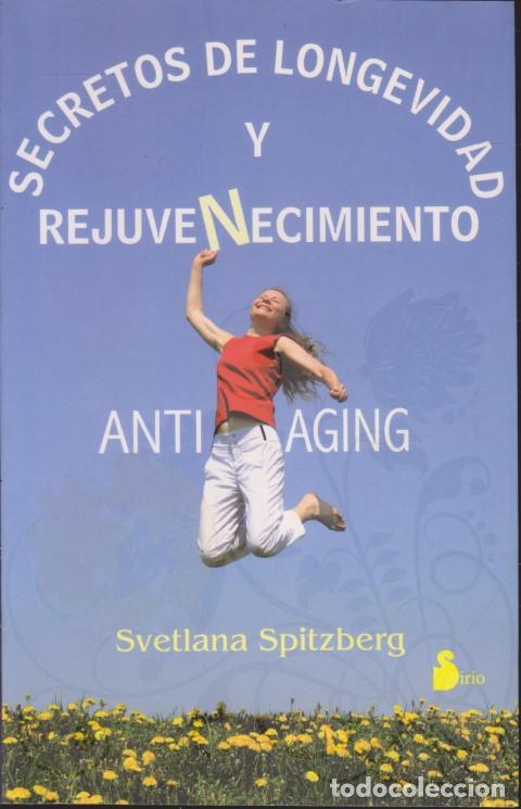 Livros em segunda m&atilde;o: SECRETOS DE LONGEVIDAD Y REJUVENECIMIENTO. ANTIAGING - SVETLANA SPITZBERG