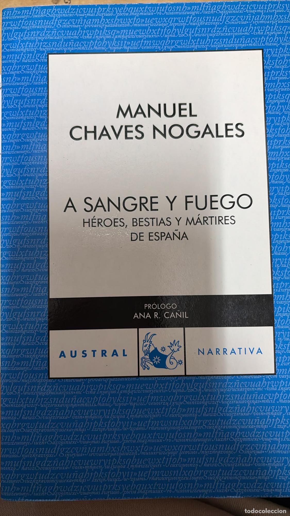 Libri di seconda mano: A SANGRE Y FUEGO - MANUEL CHAVES NOGALES