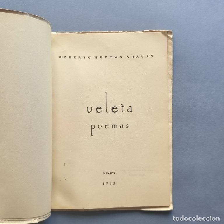Libros: Guzm&aacute;n-Araujo, Roberto. - Veleta. Poemas. - Foto 4