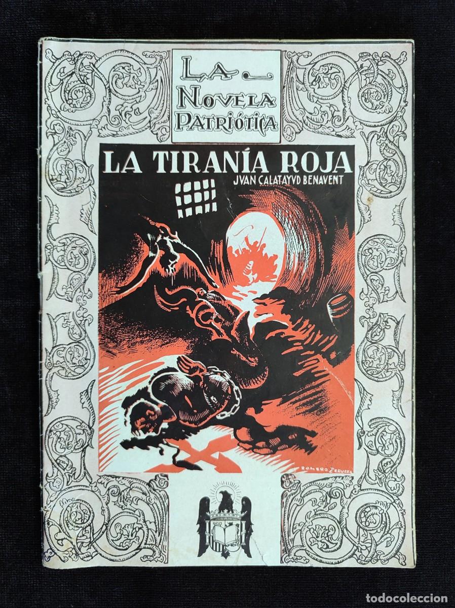 Livros em segunda m&atilde;o: LA NOVELA PATRI&Oacute;TICA, N&ordm; 3. LA TIRAN&Iacute;A ROJA, JUAN CALATAYUD BENAVENT, VALENCIA DEL CID, 1939