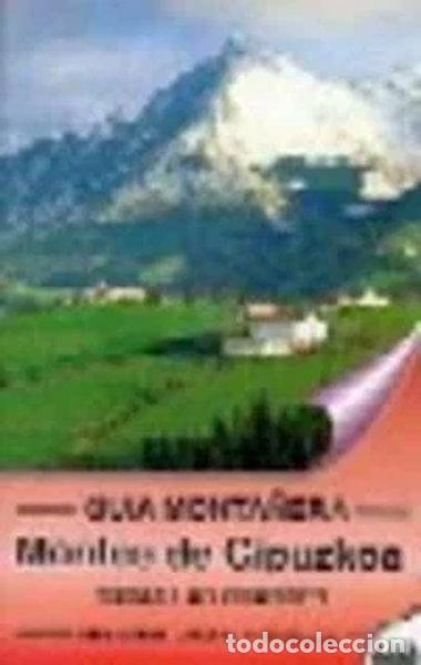 Libri di seconda mano: Montes de Gipuzkoa. Todas las cumbres- 9788482161082