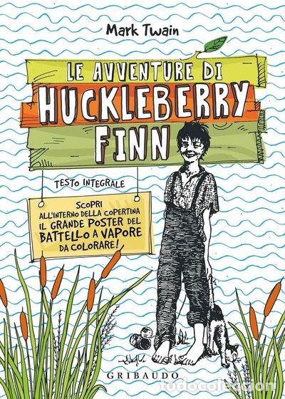 B&uuml;cher: Le avventure di Huckleberry Finn- 9788858026762