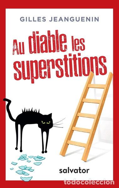 B&uuml;cher: Au diable les superstitions- 9782706716928