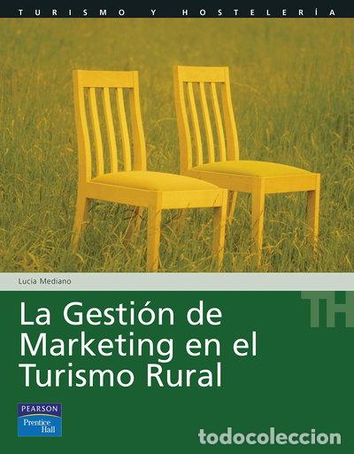 Libros: La gesti&oacute;n de marketing en el turismo rural- 9788420540900