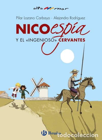 Livres: Nico, esp&iacute;a, y el ingenioso Cervantes- 9788469628447