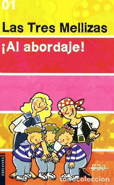 B&uuml;cher: Las Tres Mellizas &iexcl;Al abordaje!- 9788426368638
