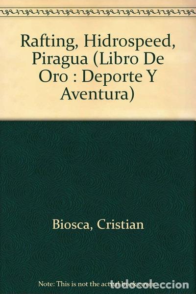 Libros: Rafting, Hidrospeed, Piragua- 9788484033363 - Foto 1