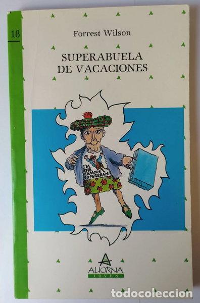 B&uuml;cher: Superabuela de vacaciones- 9788477130987