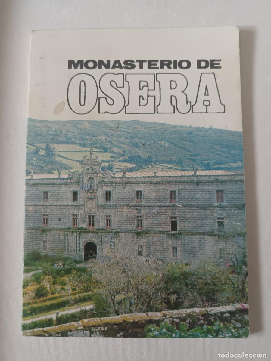 B&uuml;cher: EL MONASTERIO DE SANTA MARIA DE OSERA/OSEIRA. SAN CRISTOBAL DE CEA (ORENSE) - EDIT. LA REGION (1975