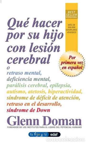 Libros: Qu&eacute; hacer por su hijo con lesi&oacute;n cerebral- 9788441421240