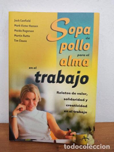 Libri di seconda mano: Sopa de pollo para el alma en el trabajo- 9788484281467