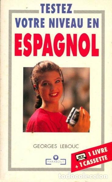 Livres: Testez votre niveau en espagnol- 9782501018265
