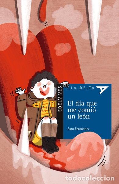Libros: El d&iacute;a que me comi&oacute; un le&oacute;n- 9788414032084 - Foto 1