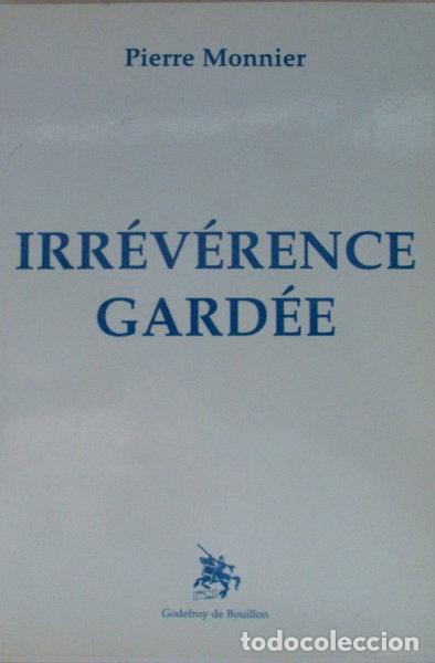 Libros: Irr&eacute;v&eacute;rence gard&eacute;e- 9782841910793 - Foto 1