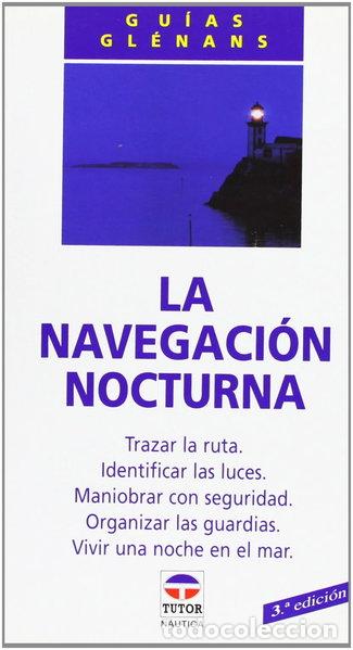 books: La Navegaci&oacute;n Nocturna- 9788479021214