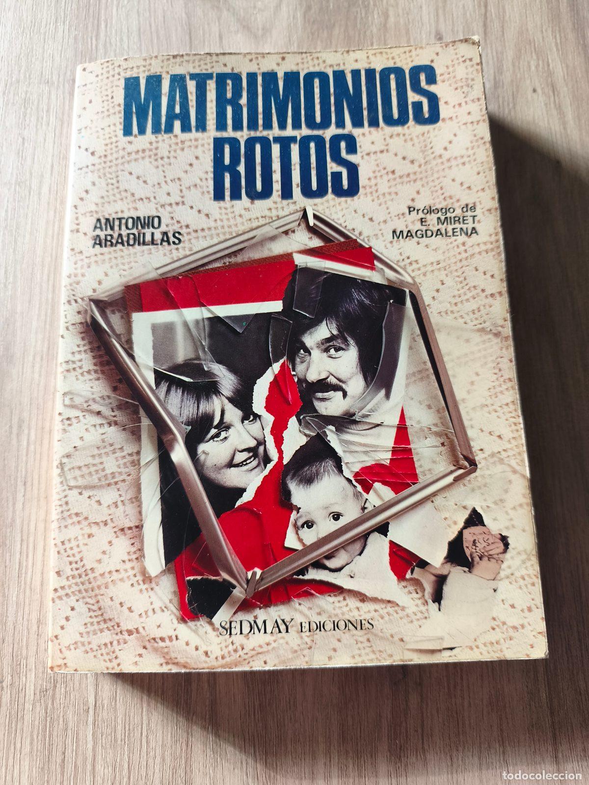 B&uuml;cher: Matrimonios rotos Antonio Aradillas