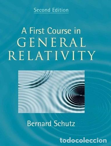 Libros: A First Course in General Relativity- 9780521887052