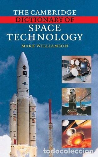 B&uuml;cher: The Cambridge Dictionary of Space Technology- 9780521660778