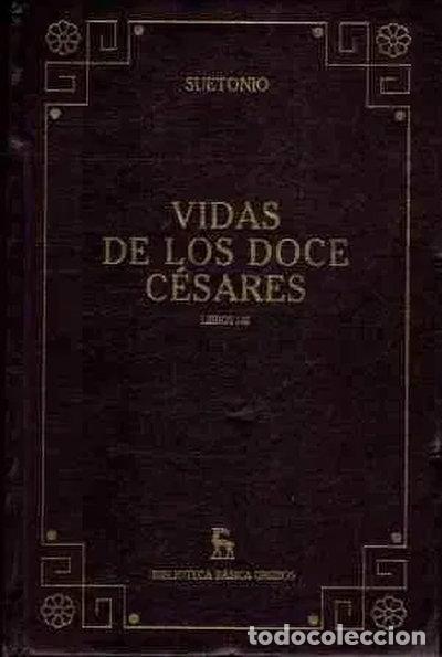 B&uuml;cher: Vidas de los doce C&eacute;sares- 9788424925680