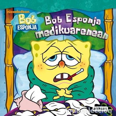 Livres: Bob Esponja medikuarenean- 9788482632490