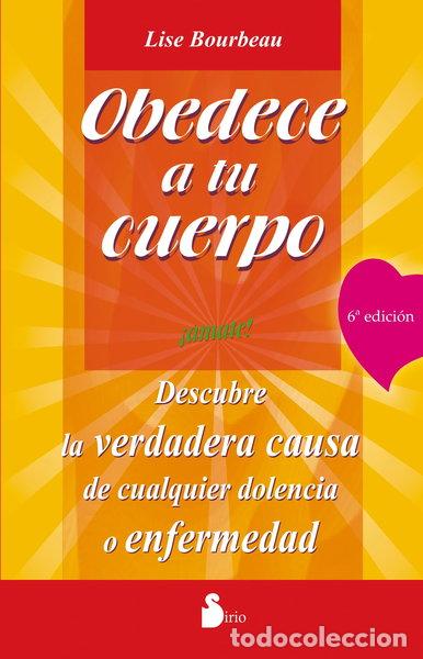 Libros: Obedece a tu cuerpo, &aacute;mate- 9788478082803
