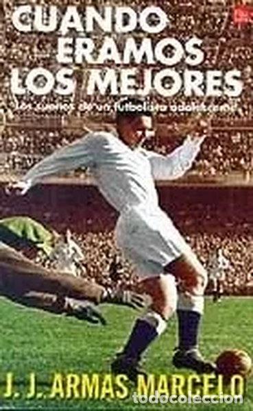 Libros: Cuando &eacute;ramos los mejores- 9788466307260 - Foto 1