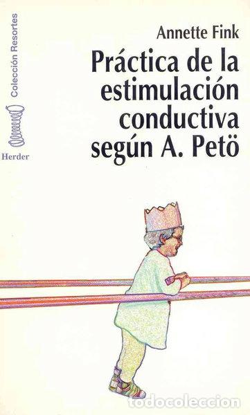 Livros em segunda m&atilde;o: Pr&aacute;ctica de la estimulaci&oacute;n conductiva seg&uacute;n A. Pet&ouml;- 9788425420986