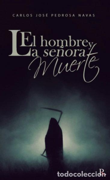 Livres: El hombre y la se&ntilde;ora muerte- 9788418686337