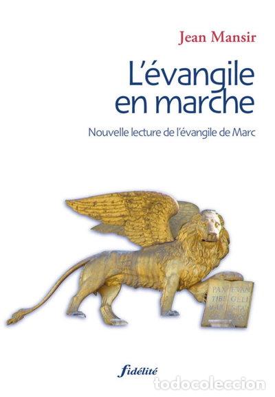 B&uuml;cher: L'&Eacute;vangile en marche- 9782873565008
