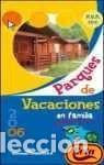Libros: Parques de vacaciones en familia 2006- 9788487288272