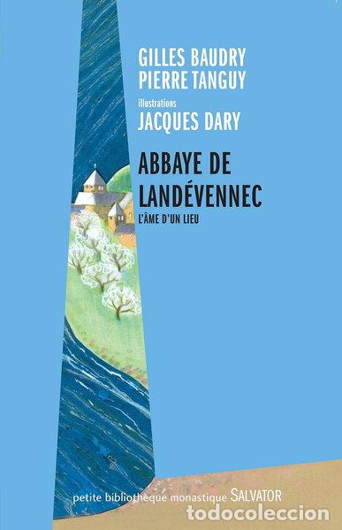 B&uuml;cher: Abbaye de Land&eacute;vennec: L'&acirc;me d'un lieu- 9782706712517