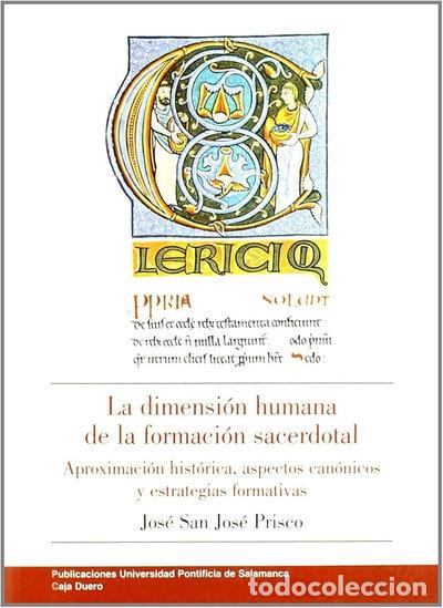 Libri di seconda mano: La dimensi&oacute;n humana de la formaci&oacute;n sacerdotal- 9788472995253
