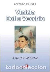 Livros em segunda m&atilde;o: Vinicio Dalla Vecchia. Disse di s&igrave; al rischio- 9788821554261