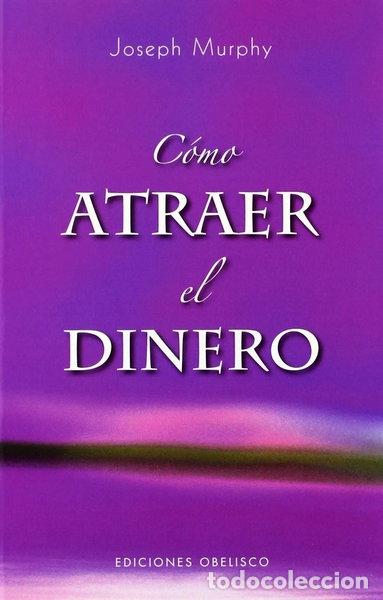 Livros em segunda m&atilde;o: C&oacute;mo atraer el dinero- 9788497774437