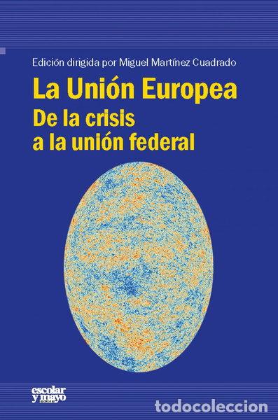 Libri di seconda mano: La Uni&oacute;n Europea- 9788416020683