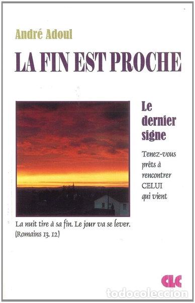 B&uuml;cher: La fin est proche- 9782722220867
