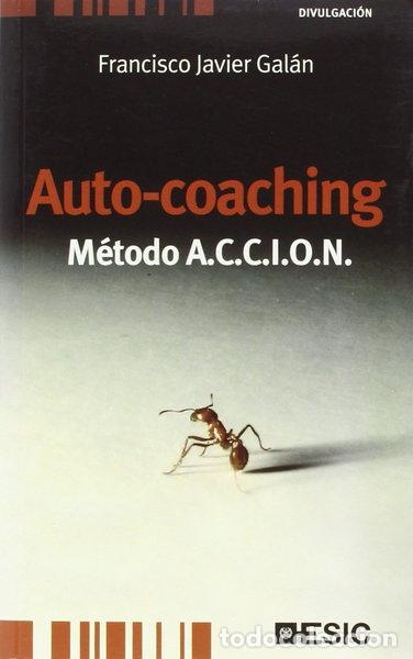 B&uuml;cher: Auto-coaching. M&eacute;todo A.C.C.I.O.N.- 9788473566575
