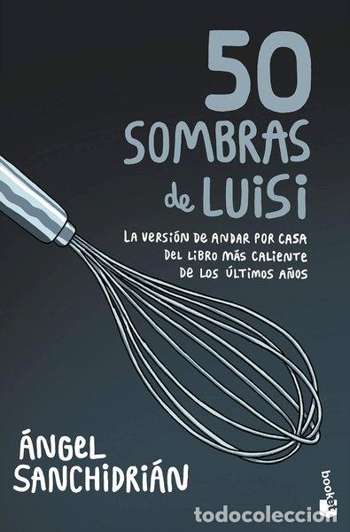 Libri di seconda mano: 50 sombras de Luisi- 9788445010457