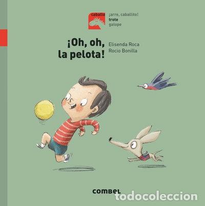 Libros: &iexcl;Oh, oh, la pelota!- 9788491013471 - Foto 1