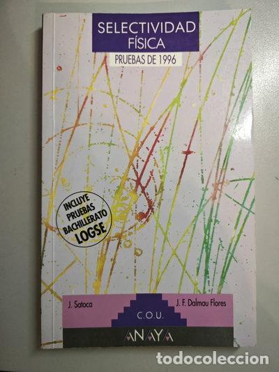 books: Selectividad f&iacute;sica. Pruebas 1996- 9788420775357