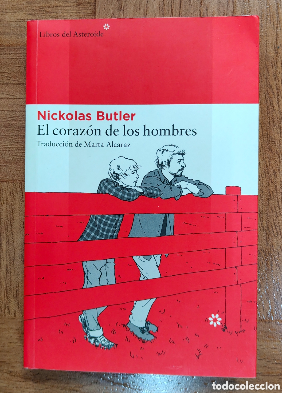 Libros: El Coraz&oacute;n de los Hombres � Asteroide - Nickolas Butler - Foto 2