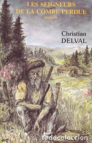 books: Les seigneurs de la Combe perdue- 9782950042767