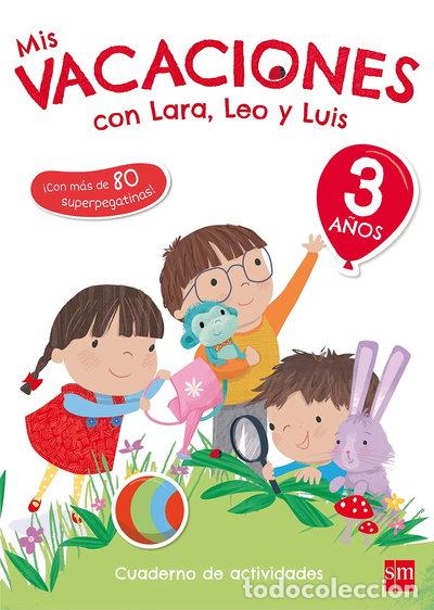 Libri di seconda mano: Mis vacaciones con Lara, Leo y Luis. 3 a&ntilde;os- 9788467591743